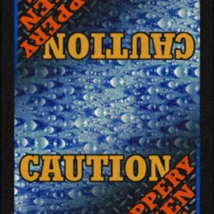 SAFETY MESSAGE - Caution Slippery When Wet -  (PDS001)