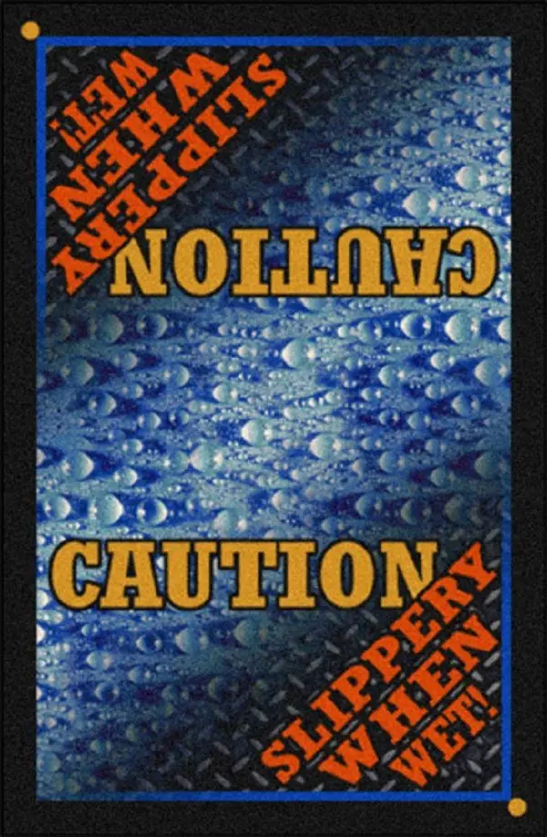 SAFETY MESSAGE - Caution Slippery When Wet -  (PDS001)
